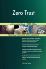 Zero Trust A Complete Guide - 2020 Edition - Book