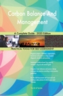 Carbon Balance And Management A Complete Guide - 2020 Edition - Book