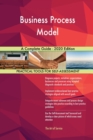 Business Process Model A Complete Guide - 2020 Edition - Book