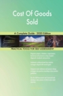 Cost Of Goods Sold A Complete Guide - 2020 Edition - Book