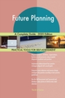 Future Planning A Complete Guide - 2020 Edition - Book