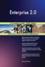 Enterprise 2.0 A Complete Guide - 2020 Edition - Book