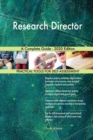 Research Director A Complete Guide - 2020 Edition - Book