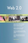 Web 2.0 A Complete Guide - 2020 Edition - Book