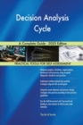 Decision Analysis Cycle A Complete Guide - 2020 Edition - Book