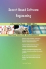 Search Based Software Engineering A Complete Guide - 2020 Edition - Book