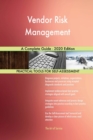 Vendor Risk Management A Complete Guide - 2020 Edition - Book