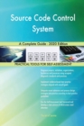 Source Code Control System A Complete Guide - 2020 Edition - Book