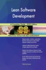 Lean Software Development A Complete Guide - 2020 Edition - Book