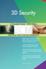 3D Security A Complete Guide - 2020 Edition - Book