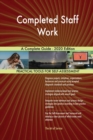 Completed Staff Work A Complete Guide - 2020 Edition - Book