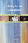 Identity Access Management A Complete Guide - 2020 Edition - Book