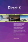 Direct X A Complete Guide - 2020 Edition - Book