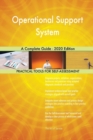 Operational Support System A Complete Guide - 2020 Edition - Book