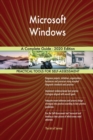 Microsoft Windows A Complete Guide - 2020 Edition - Book