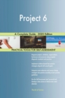 Project 6 A Complete Guide - 2020 Edition - Book