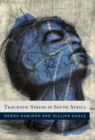 Traumatic Stress in South Africa - eBook