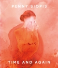 Penny Siopis : Time and Again - Book