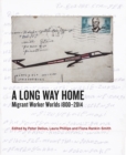 A Long Way Home : Migrant worker worlds 1800-2014 - eBook