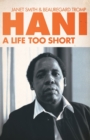 Hani : A Life Too Short - Book