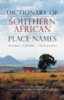 Dictionary of Southern African place names - Book