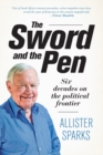 The sword and the pen : Six decades on the political frontier - Book