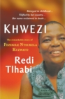 Khwezi : The remarkable story of Fezekile Ntsukela Kuzwayo - Book