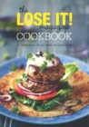 The Lose It! Magazine cookbook : A collection of our best recipes ever - Book
