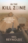 In the kill zone : Surviving as a private military contractor in Iraq - Book