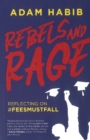 Rebels and rage : Reflecting on #FeesMustFall - Book