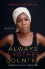 Always another country : A memoir of exile and home - Book