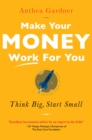 Make Your Money Work For You - eBook