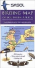 Sasol Birding Map of Southern Africa - Book
