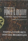 Researching power and identity in African state formation : Comparative perspectives - Book