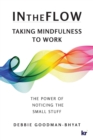 In the flow : Taking mindfulness to work - Book