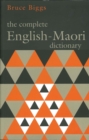 Complete English Maori Dictionary, The: Fourth Edition - Book