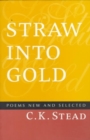 Straw into Gold : Poems New and Selected - Book