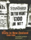 State in New Zealand, 1840-1984 : Socialism without Doctrines - Book