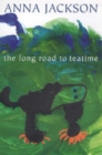 Long Road to Teatime : paperback - Book