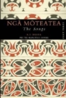 Nga Moteatea The Songs : Part Three - Book