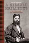 A Simple Nullity : The Wi Parata Case in New Zealand law and History - Book