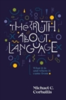 Truth About Language - Book