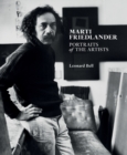 Marti Friedlander : Portraits of the Artists - Book