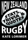 New Zealand Rugby: Stats, Trivia & Quotes - Book