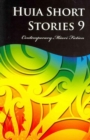 Huia Short Stories 9 : Contemporary M?ori Fiction - Book