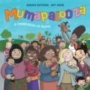Mumapalooza : A Celebration of Mums - eBook
