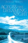 Across the Dreaming Night - eBook