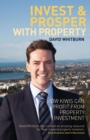 Invest & Prosper With Property - eBook