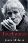 Touchstones : A Memoir - eBook