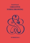 Creative Form Drawing: Workbook 3 - Book